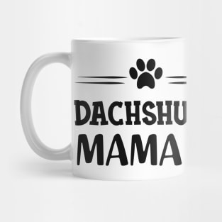 Dachshund Dog Mama Mug